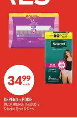 Shoppers Drug Mart DEPEND or POISE INCONTINENCE PRODUCTS offer