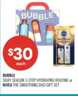 Shoppers Drug Mart BUBBLE SILKY SEASON 3-STEP HYDRATING ROUTINE or NIVEA THE SMOOTHING DUO GIFT SET offer