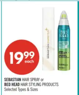 Shoppers Drug Mart SEBASTIAN HAIR SPRAY or BED HEAD HAIR STYLING PRODUCTS offer