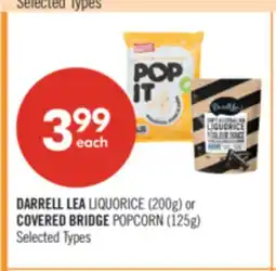 Shoppers Drug Mart DARRELL LEA LIQUORICE (200g) or COVERED BRIDGE POPCORN (125g) offer