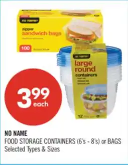 Shoppers Drug Mart NO NAME FOOD STORAGE CONTAINERS (6's-8's) or BAGS offer