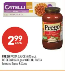 Shoppers Drug Mart PREGO PASTA SAUCE (645mL), DE CECCO (454g) or CATELLI PASTA offer