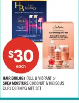 Shoppers Drug Mart HAIR BIOLOGY FULL & VIBRANT or SHEA MOISTURE COCONUT & HIBISCUS CURL DEFINING GIFT SET offer