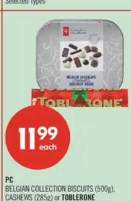 Shoppers Drug Mart PC BELGIAN COLLECTION BISCUITS (500g), CASHEWS (285g) or TOBLERONE CHOCOLATE BAR (360 g) offer