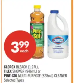 Shoppers Drug Mart CLOROX BLEACH (1.27L), TILEX SHOWER (946mL) or PINE-SOL MULTI-PURPOSE (828mL) CLEANER offer