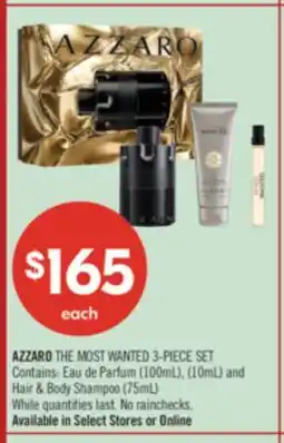 Shoppers Drug Mart AZZARO THE MOST WANTED 3-PIECE SET (100mL), (10mL) and Hair & Body Shampoo (75mL) offer
