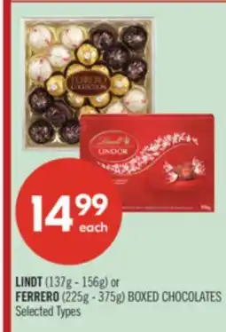 Shoppers Drug Mart LINDT (137g - 156g) or FERRERO (225g - 375g) BOXED CHOCOLATES offer
