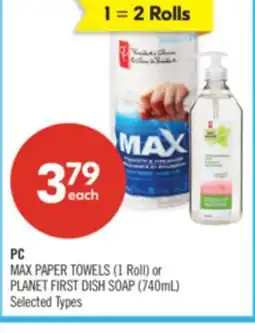 Shoppers Drug Mart PC MAX PAPER TOWELS (1 Roll) or PLANET FIRST DISH SOAP (740mL) offer