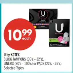 Shoppers Drug Mart U by KOTEX CLICK TAMPONS (30's - 32's), LINERS (80's - 100's) or PADS (22's - 36's) offer