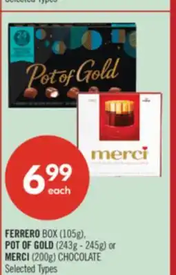 Shoppers Drug Mart FERRERO BOX (105g), POT OF GOLD (243g - 245g) or MERCI (200g) CHOCOLATE offer