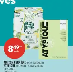 Shoppers Drug Mart MAISON PERRIER CHIC (4 x 250mL) or ATYPIQUE (4 x 355mL) NON ALCOHOLIC BEVERAGES offer