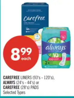 Shoppers Drug Mart CAREFREE LINERS (93's - 120's), ALWAYS (24's - 44's) or CAREFREE (28's) PADS offer