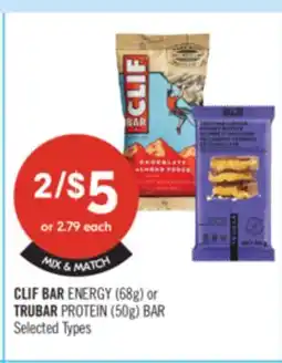 Shoppers Drug Mart CLIF BAR ENERGY (68g) or TRUBAR PROTEIN (50g) BAR offer