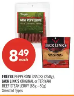 Shoppers Drug Mart FREYBE PEPPERONI SNACKS (250g), JACK LINK'S ORIGINAL or TERIYAKI BEEF STEAK JERKY (65g - 80g) offer
