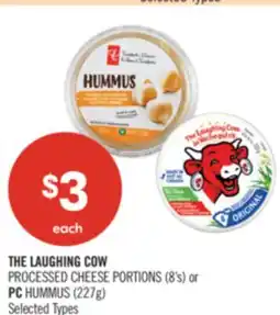 Shoppers Drug Mart THE LAUGHING COW PROCESSED CHEESE PORTIONS (8's) or PC HUMMUS (227g) offer
