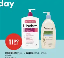 Shoppers Drug Mart LUBRIDERM (710mL) or AVEENO (532mL - 629mL) LOTIONS offer