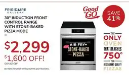 Goemans Appliances FRIGIDAIRE GALLERY 30 INDUCTION FRONT CONTROL RANGE WITH STONE-BAKED PIZZA offer