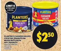 Independent City Market PLANTER'S CASHEW HALVES, COCKTAIL PEANUTS OR MIXED NUTS WITH 60% PEANUTS, 200-225 G offer