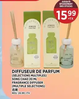 Kim Phat SONG CHAO FRAGRANCE DIFFUSER (MULTIPLE SELECTIONS) offer