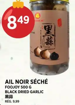 Kim Phat FOOJOY BLACK DRIED GARLIC offer