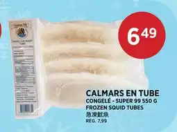 Kim Phat SUPER 99 FROZEN SQUID TUBES offer