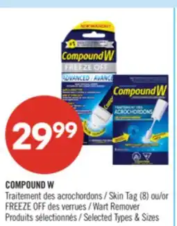 Pharmaprix COMPOUND W Skin Tag (8) or FREEZE OFF Wart Remover offer