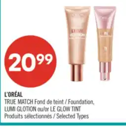 Pharmaprix L'ORÉAL Foundation, LUMI GLOTION or LE GLOW TINT offer