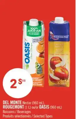 Pharmaprix DEL MONTE Nectar (960 mL), or OASIS (960 mL) Beverages offer