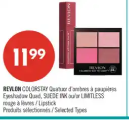 Pharmaprix REVLON COLORSTAY Eyeshadow Quad, SUEDE INK or LIMITLESS Lipstick offer
