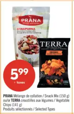 Pharmaprix PRANA Snack Mix (150 g) or TERRA Vegetable Chips (141 g) offer