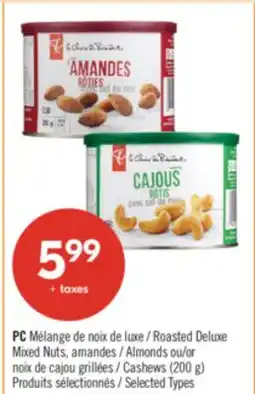 Pharmaprix PC Roasted Deluxe Mixed Nuts Almonds or Cashews (200 g) offer