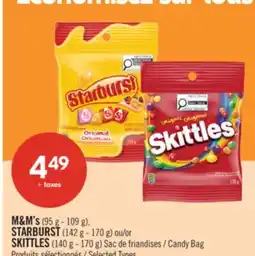 Pharmaprix M&M's (95 g - 109 g), STARBURST (142 g - 170 g) or SKITTLES (140 g - 170 g) Candy Bag offer