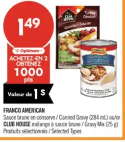 Pharmaprix FRANCO AMERICAN Canned Gravy (284 mL) or CLUB HOUSE Gravy Mix (25 g) offer