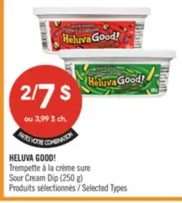 Pharmaprix HELUVA GOOD! Sour Cream Dip (250 g) offer