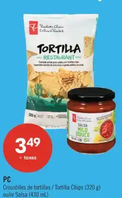 Pharmaprix PC Tortilla Chips (320 g) or Salsa (430 mL) offer