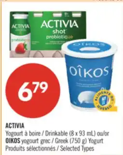 Pharmaprix ACTIVIA Drinkable (8 x 93 mL) or OIKOS Greek (750 g) Yogurt offer