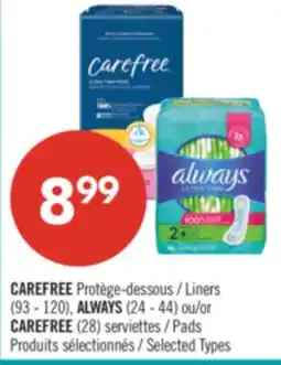 Pharmaprix CAREFREE Liners (93 - 120), ALWAYS (24 - 44) or CAREFREE (28) Pads offer