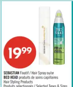 Pharmaprix SEBASTIAN Hair Spray or BED HEAD Hair Styling Products offer