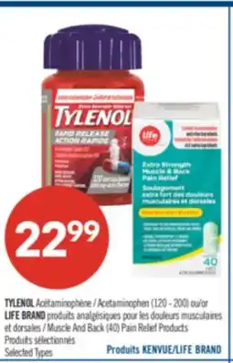 Pharmaprix TYLENOL Acetaminophen (120 - 200) or LIFE BRAND Muscle And Back Pain Relief Products (40) offer