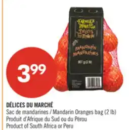Pharmaprix DÉLICES DU MARCHÉ Mandarin Oranges bag (2 lb) offer