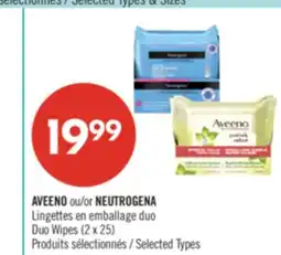Pharmaprix AVEENO or NEUTROGENA Duo Wipes 2 x 25 offer