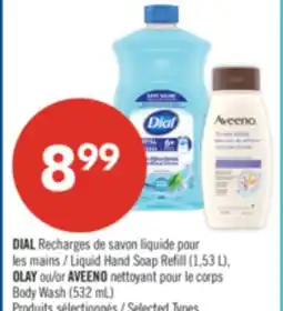 Pharmaprix DIAL Liquid Hand Soap Refill (1.53 L), OLAY or AVEENO Body Wash (532 mL) offer