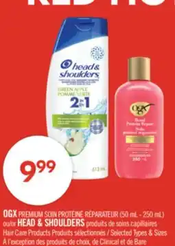 Pharmaprix OGX PREMIUM SOIN PROTÉINÉ RÉPARATEUR (50 mL - 250 mL) or HEAD & SHOULDERS Hair Care Products offer