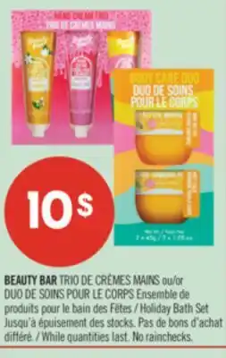 Pharmaprix BEAUTY BAR TRIO DE CRÈMES MAINS ou/or DUO DE SOINS POUR LE CORPS Ensemble de offer