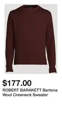 Holt Renfrew ROBERT BARAKETT Bertona Wool Crewneck Sweater offer