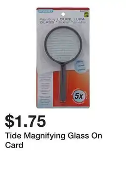 Dollarama Tide Magnifying Glass On Card offer