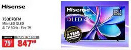 2001 Audio Video 75QD7QFM 75 Hisense Mini-LED QLED AI TV 60Hz - Fire TV offer