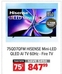 2001 Audio Video Hisense 75QD7QFM HISENSE Mini-LED QLED AI TV 60Hz - Fire TV offer