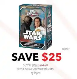 GameStop 2025 Chrome Star Wars Value Box by Topps offer