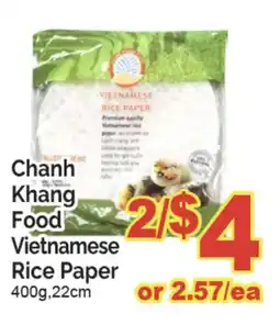 T&T Supermarket CHANH KHANG FOOD VIETNAMESE RICE PAPER, 400G, 22CM offer